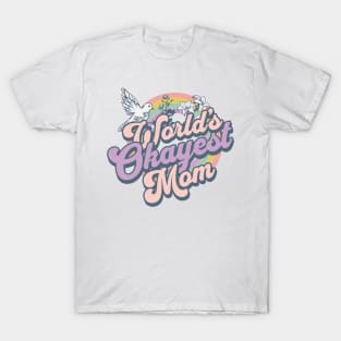 Worlds Okayest Mom T-Shirt